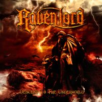 Raven Lord – Descent To The Underworld